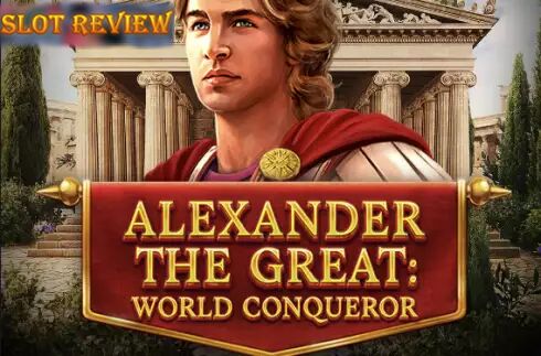 Alexander The Great World Conqueror